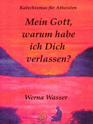 cover image of Mein Gott, warum habe ich Dich verlassen?